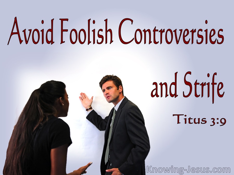 Titus 3:9 Avoid Foolish Controversies (red)